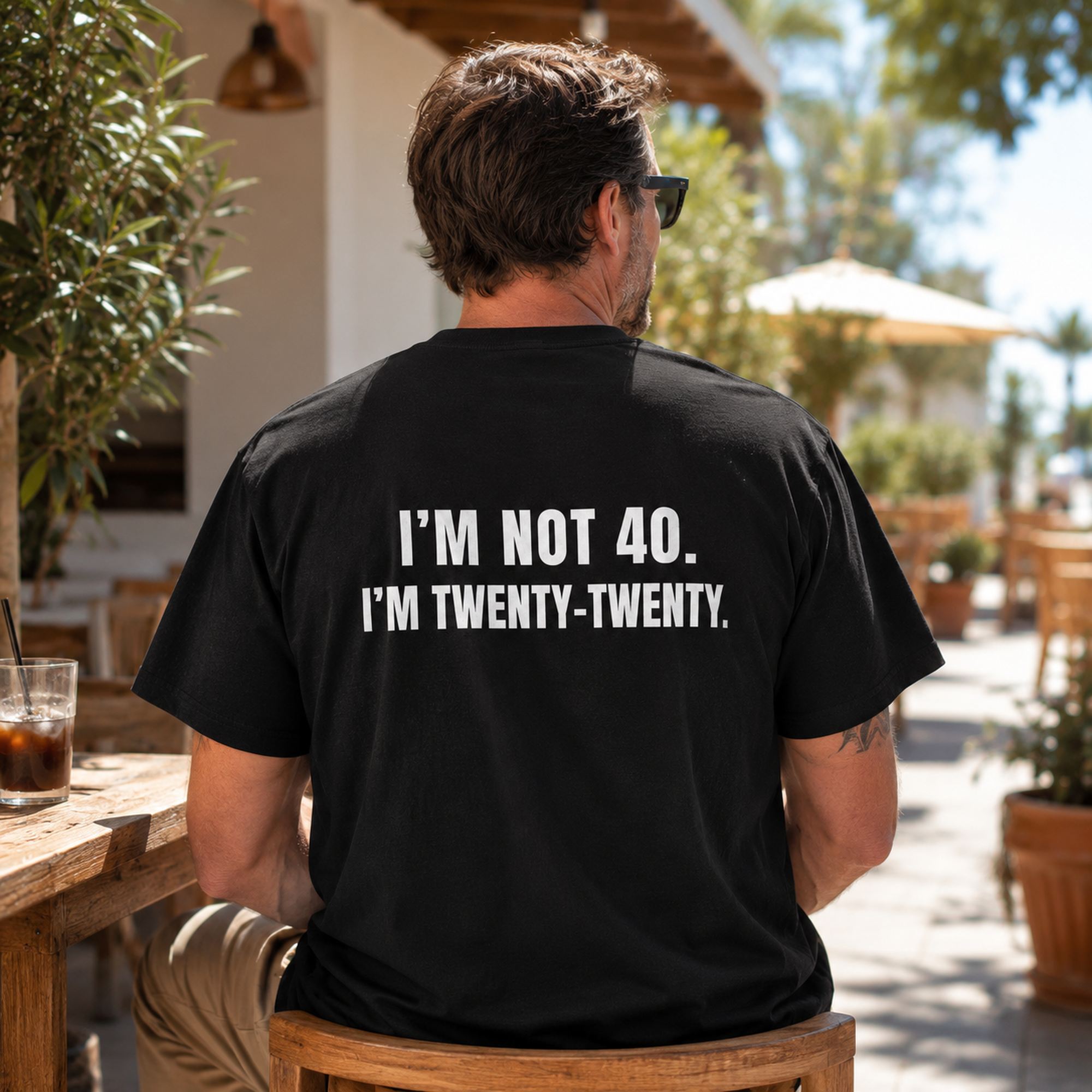 I'm Not 40 I'm Twenty-Twenty funny back print graphic tee black model rear view
