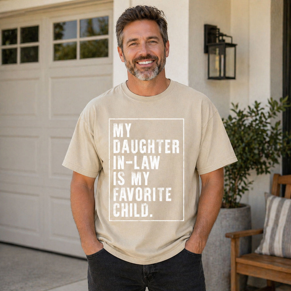 My Daughter In-Law Is My Favorite Child Funny Graphic Tee | 02