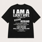 I Am A Lucky Wife funny husband back print graphic tee black back flat lay