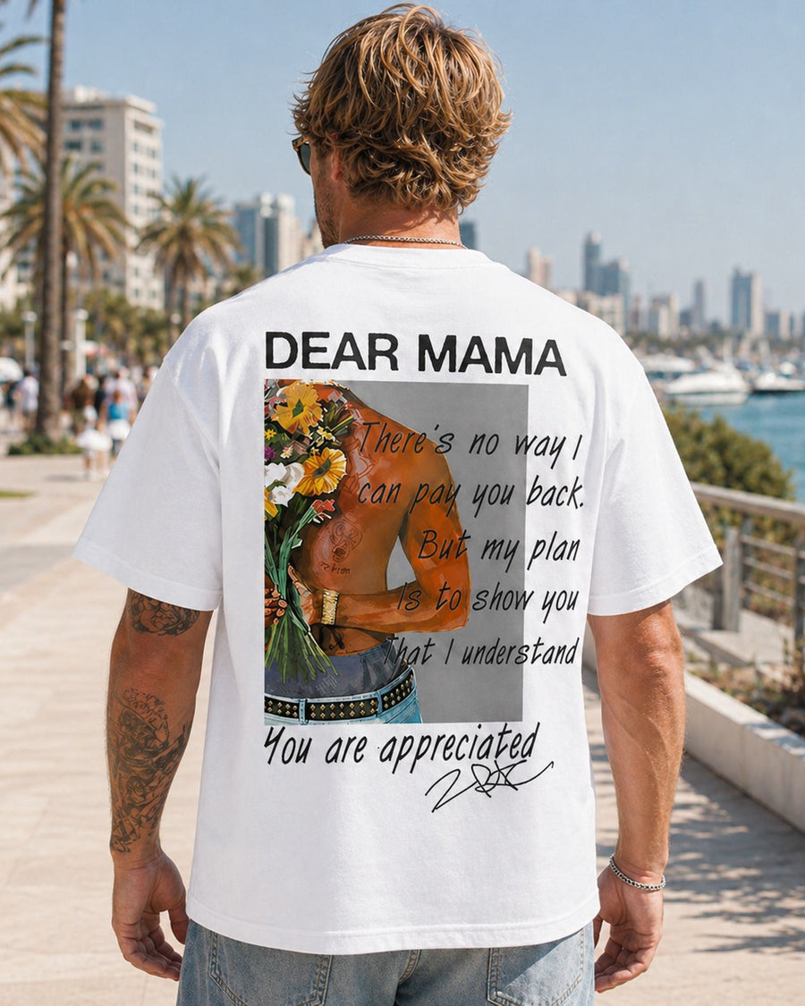 Dear Mama You Are Appreciated Grafik-T-Shirt