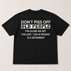 Don't Piss Off Old People funny back print graphic tee black back flat lay