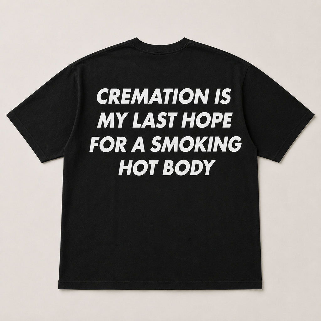 Cremation Last Hope funny back print graphic tee black flat lay
