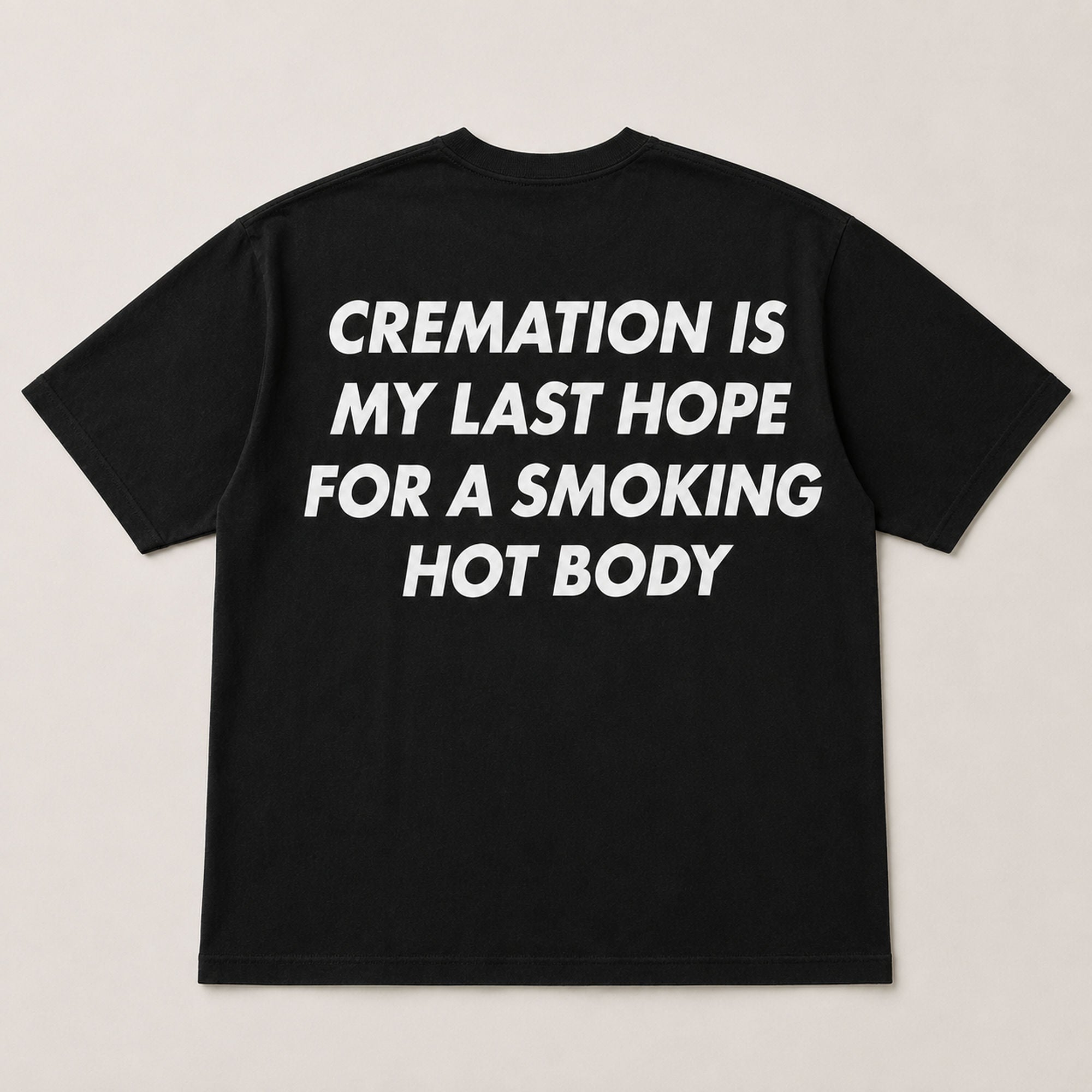 Cremation Last Hope funny back print graphic tee black flat lay