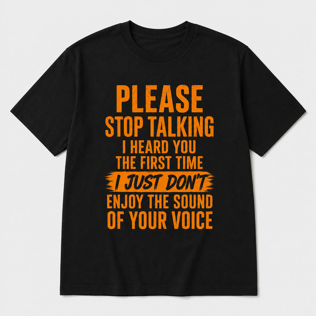 Please Stop Talking funny graphic tee black front flat lay