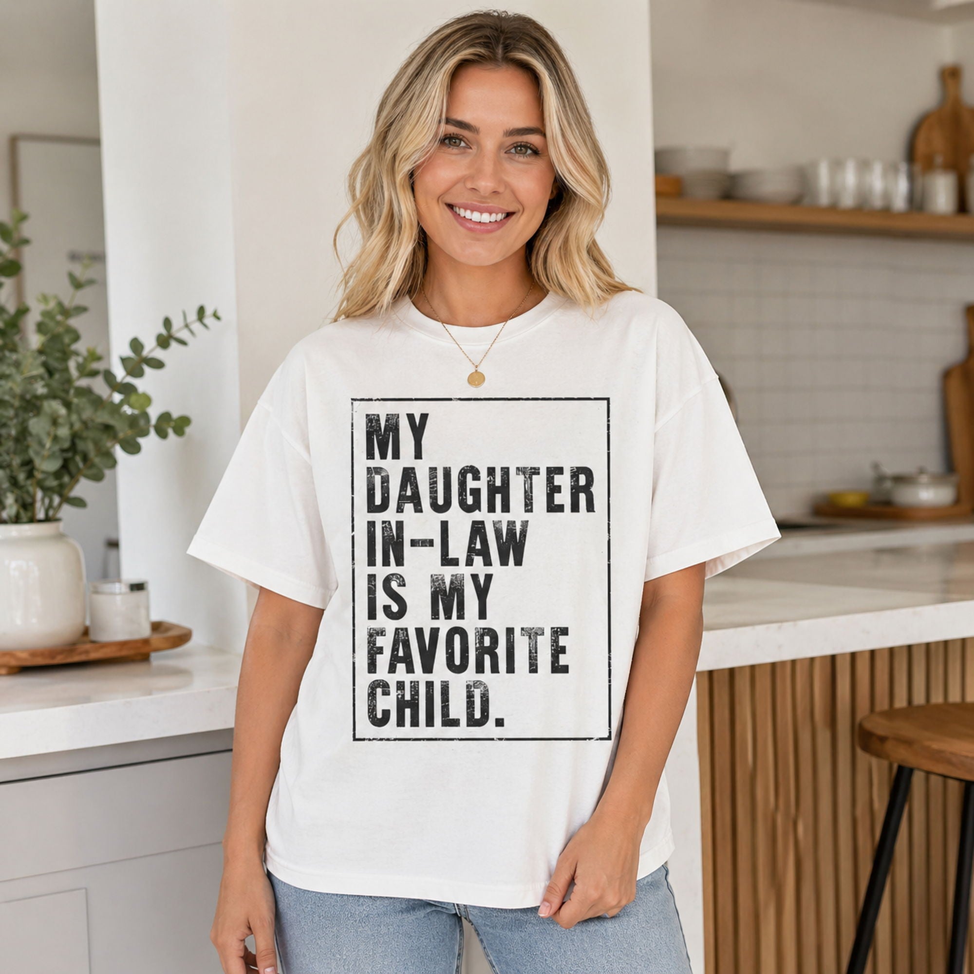 My Daughter In-Law Is My Favorite Child Funny Graphic Tee | 03