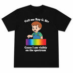 Call Me Roy G. Biv spectrum funny graphic tee black front print flat lay