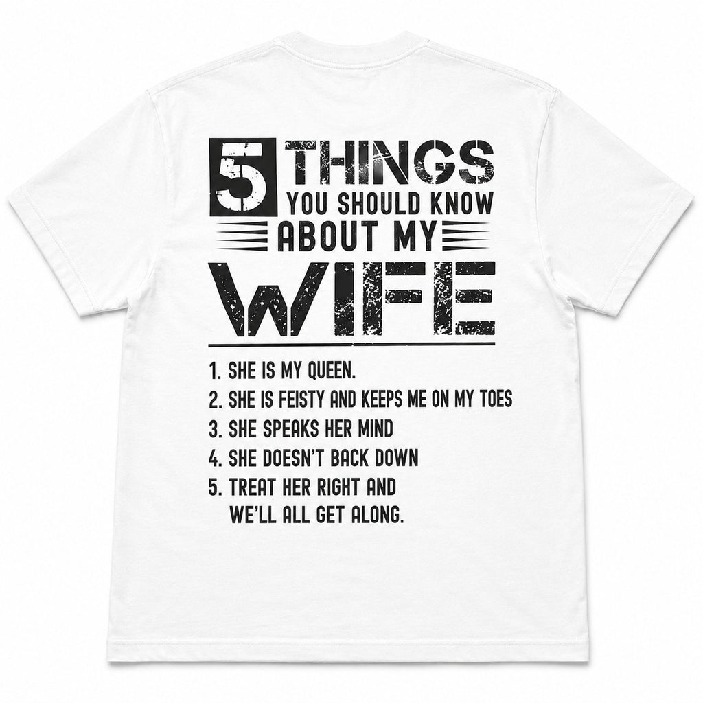 5 Things About My Wife funny back print graphic tee white back flat lay