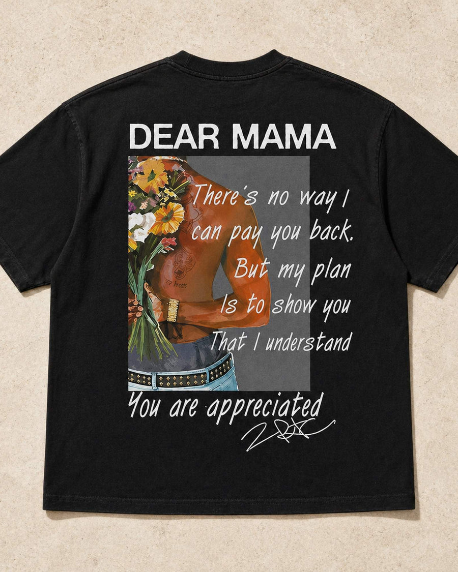 Dear Mama You Are Appreciated Grafik-T-Shirt