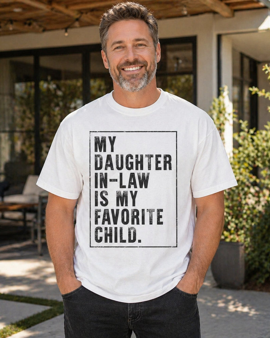 My Daughter In-Law Is My Favorite Child Lustiges Grafik-T-Shirt