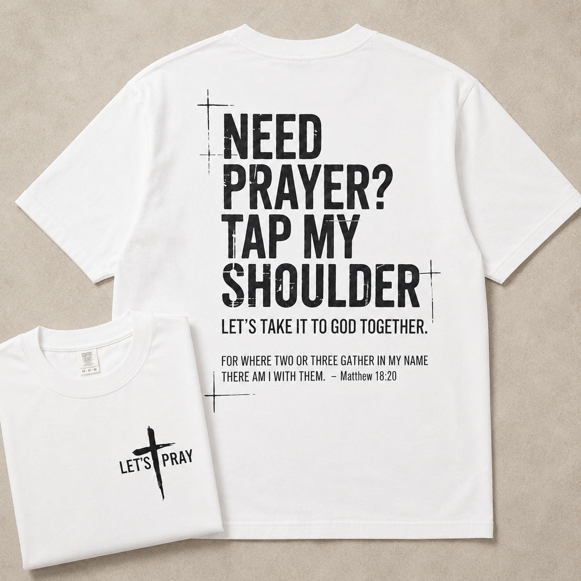 Need Prayer Tap My Shoulder Graphic Tee front print product photo 04 | Diya Glow