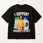 I Support Women's Sports Funny Graphic Tee front print product photo 05 | Diya Glow