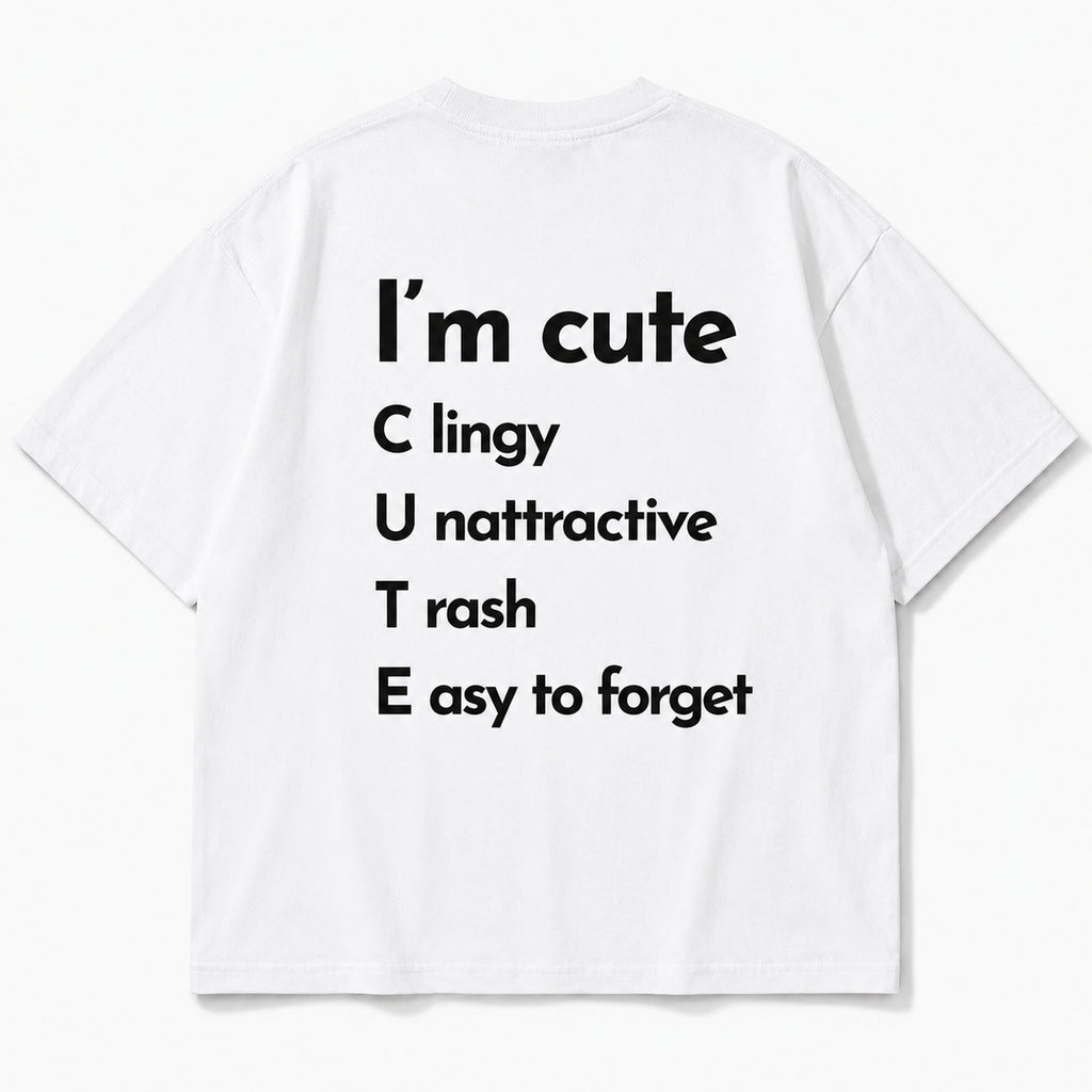 I'm Cute acronym funny graphic tee white back print flat lay