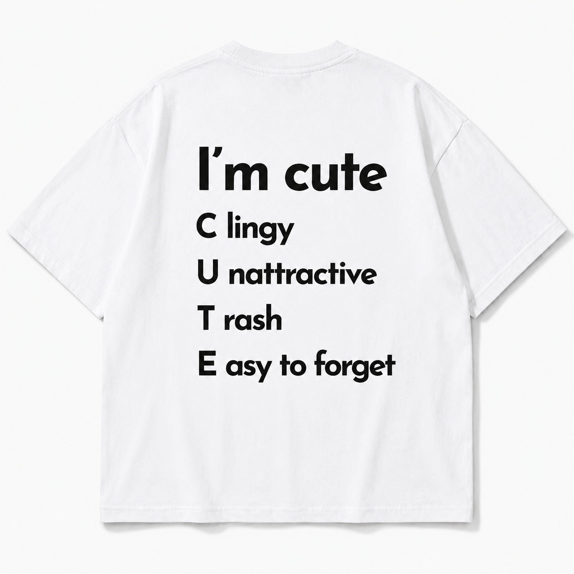 I'm Cute acronym funny graphic tee white back print flat lay