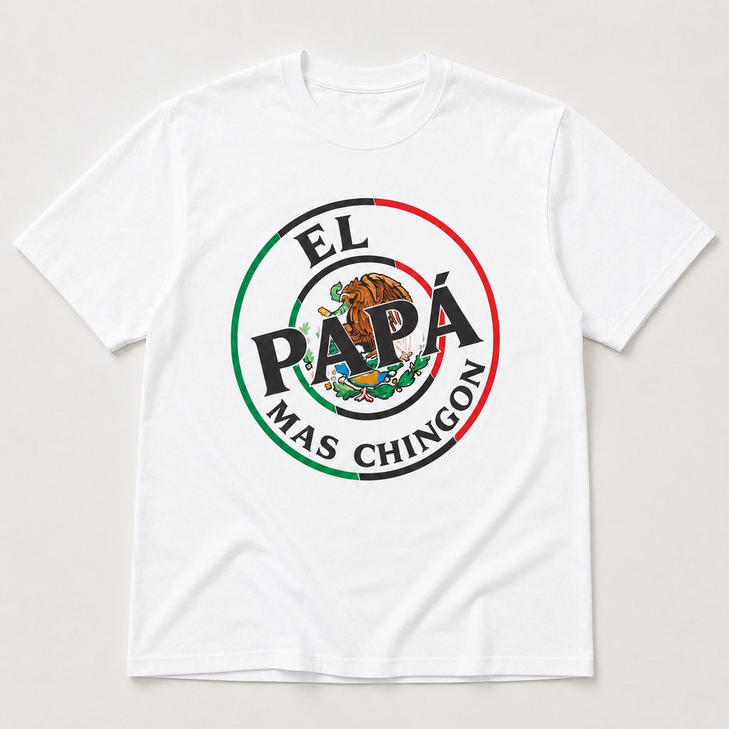 El Papa Mas Chingon funny dad graphic tee white front flat lay