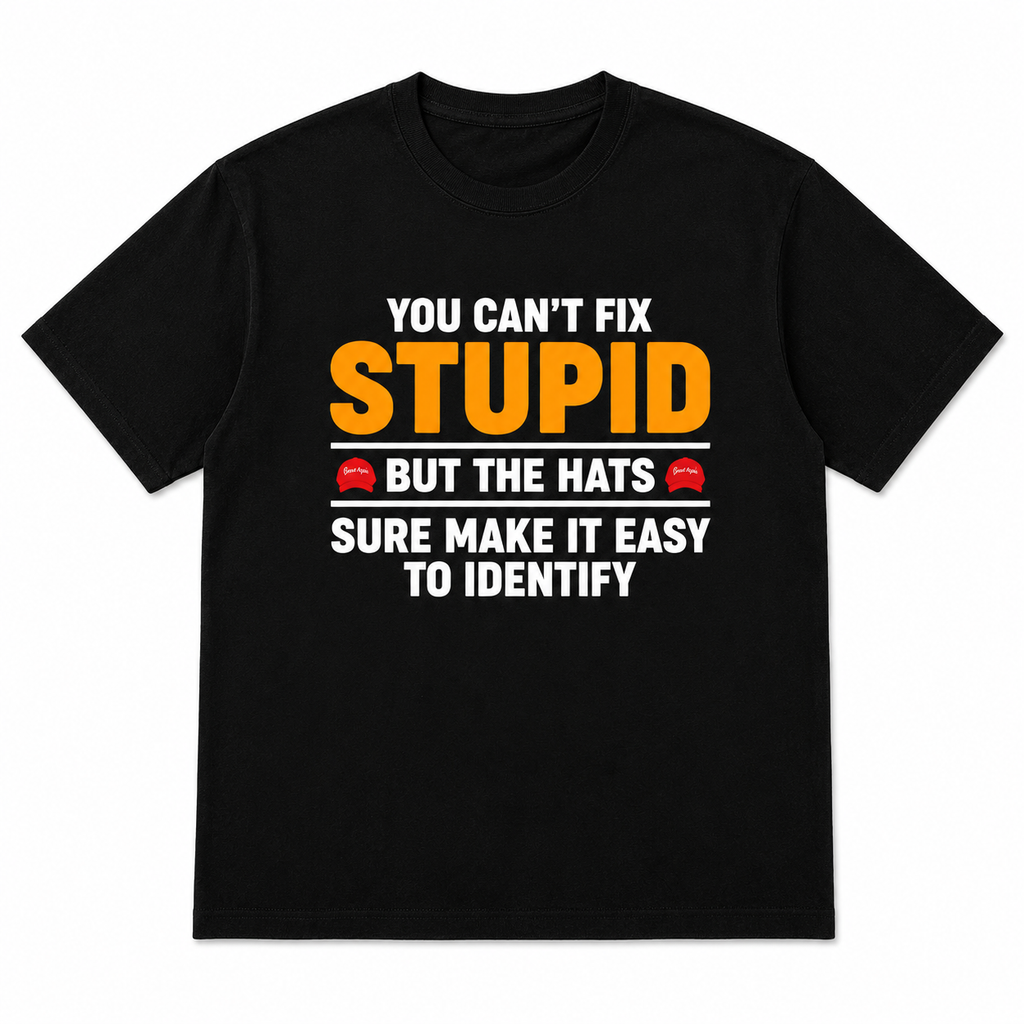 Lustiges You Can't Fix Stupid Grafikshirt mit roter Kappe