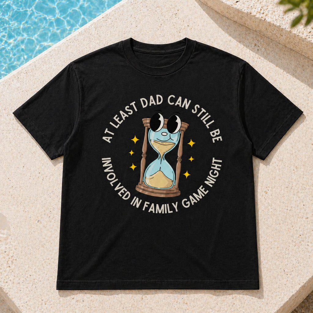 At Least Dad Can Still Be Involved In Family Game Night Graphic Tee | 05
