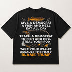 Give A Democrat A Fish Funny Graphic Tee front print product photo 05 | Diya Glow