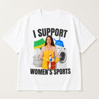 I Support Women's Sports Funny Graphic Tee front print product photo 06 | Diya Glow