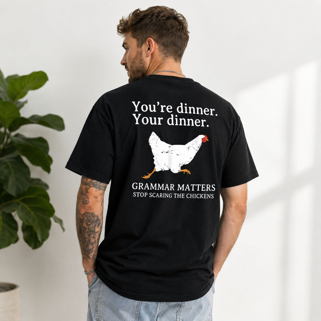 You're Dinner Your Dinner funny chicken grammar graphic tee black back print indoor male model