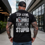 Stop Asking Why I'm an Asshole patriotic funny graphic tee black oversized back print male model