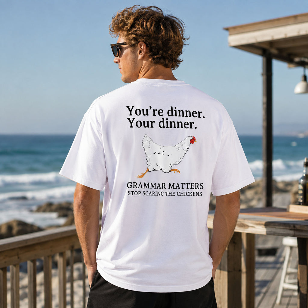 You're Dinner Your Dinner funny chicken grammar graphic tee white back print coastal male model