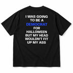Black Democrat for Halloween graphic T-shirt, full back-print flat-lay on a white background