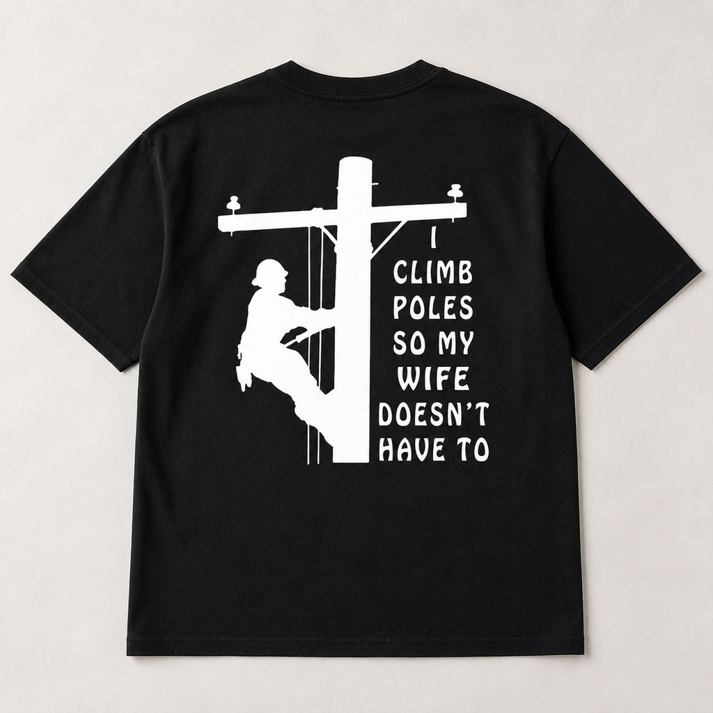 I Climb Poles lineman graphic tee black back print flat lay