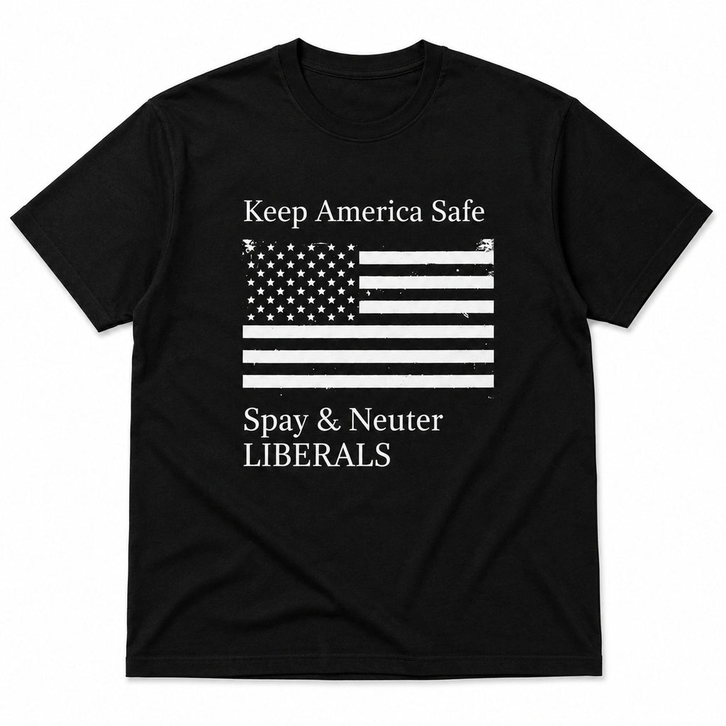 Keep America Safe political satire graphic tee black front flat lay