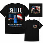 We Will Never Forget 9/11 25th anniversary memorial graphic tee black front and back product layout