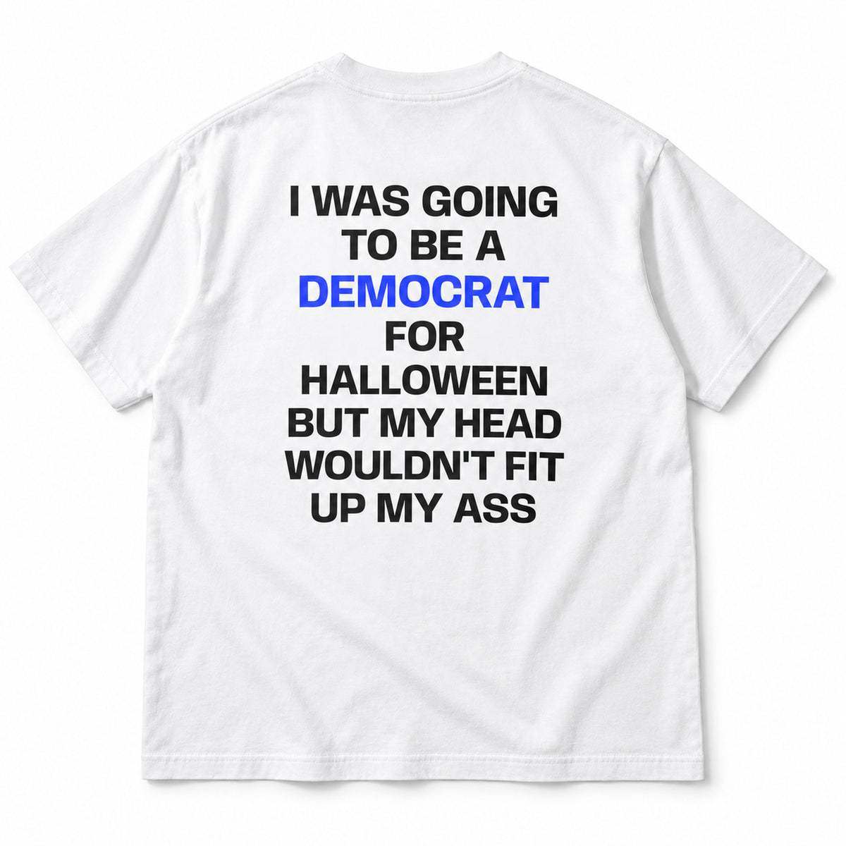 White Democrat for Halloween graphic T-shirt, blue and black back lettering in flat-lay